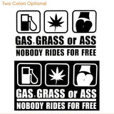 Gas Grass or Ass Vinyl Car Decal, 9 x 5.5 Inch